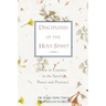 A Disciplines of the Holy Spirit: How to Connect to the Spirit's Power and Presence