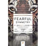 Fearful Symmetry: The Search for Beauty in Modern Physics