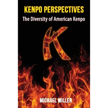 Kenpo Perspectives: The Diversity of American Kenpo