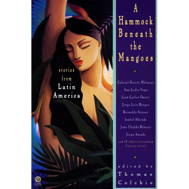 A Hammock Beneath the Mangoes: Stories from Latin America