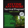 Anytime Anywhere Survival Program!
