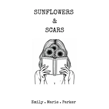 Sunflowers & Scars