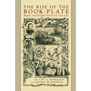 The Rise of the Book Plate: An Exemplative of the Art