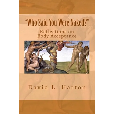 Who Said You Were Naked?: Reflections on Body Acceptance
