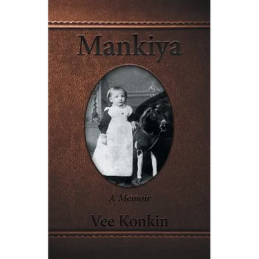 Mankiya: A Memoir