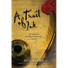 A Trail of Ink