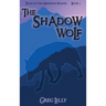 The Shadow Wolf: Tales of the Abingdon Wolves - Book 2