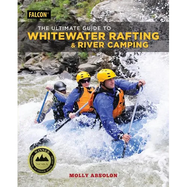 The Ultimate Guide to Whitewater Rafting and River Camping
