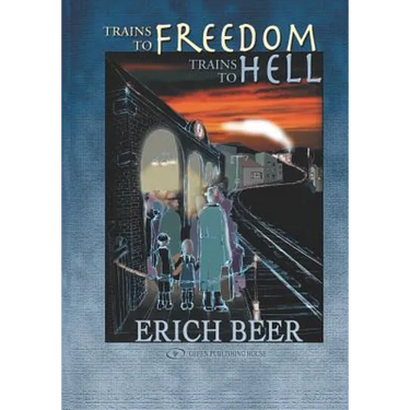 Trains to Freedom, Trains to Hell