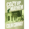 Cozy Up to Mayhem