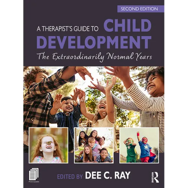 A Therapist's Guide to Child Development: The Extraordinarily Normal Years