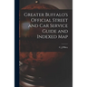 Greater Buffalo's Official Street and Car Service Guide and Indexed Map