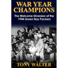 War Year Champions: The Welcome Diversion of the 1944 Green Bay Packers