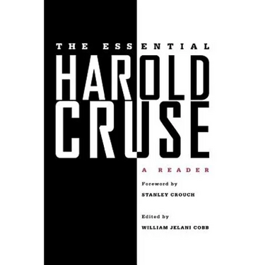 The Essential Harold Cruse: A Reader