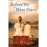 Before We Were Yours