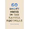 60 Short Hikes in the Sandia Foothills
