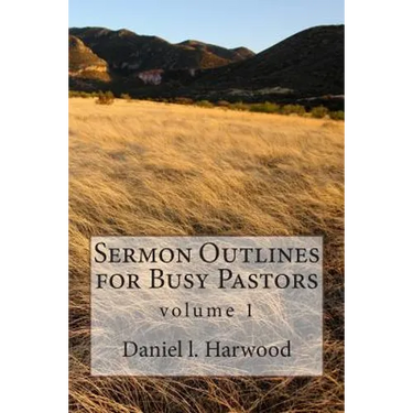 Sermon Outlines for Busy Pastors
