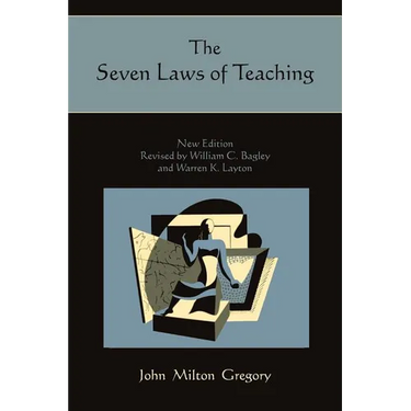 The Seven Laws of Teaching