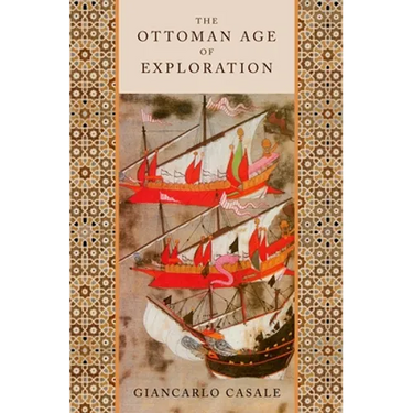 The Ottoman Age of Exploration