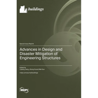 Advances in Design and Disaster Mitigation of Engineering Structures