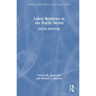 Labor Relations in the Public Sector
