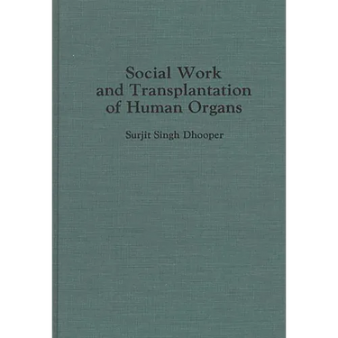 Social Work and Transplantation of Human Organs