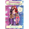 #teenblogger: To Follow Or Not To follow? (Large Print)