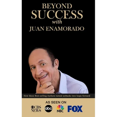 Beyond Success with Juan Enamorado