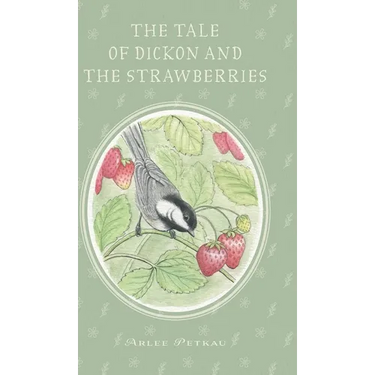 The Tale of Dickon and the Strawberries