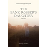 The Bank Robber's Daughter