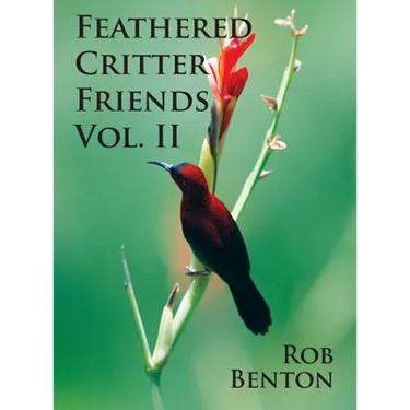 Feathered Critter Friends Vol. II