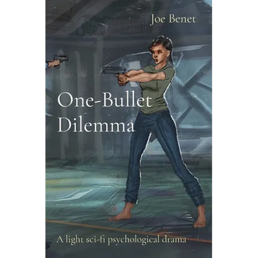 One-Bullet Dilemma: A light sci-fi psychological drama