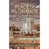 Place of Pilgrimage: Fátima Experienced