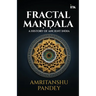 Fractal Mandala: A History of Ancient India