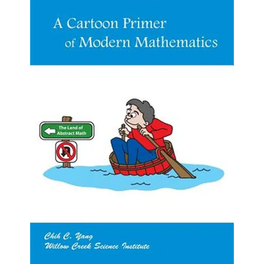 A Cartoon Primer of Modern Mathematics