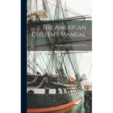 The American Citizen's Manual