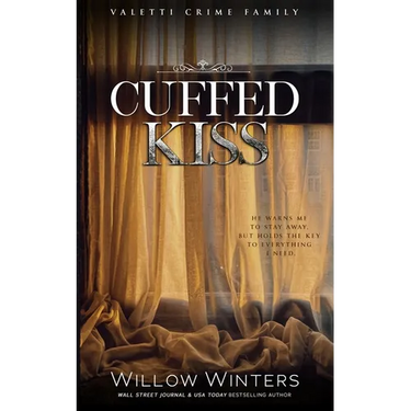 Cuffed Kiss: A Bad Boy Mafia Romance