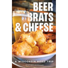 Beer, Brats, and Cheese: A Wisconsin Road Trip