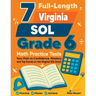 7 Full-Length Virginia SOL Grade 6 Math Practice Tests: Your Path to Confidence, Mastery, and Top Scores on the Virginia SOL Exam