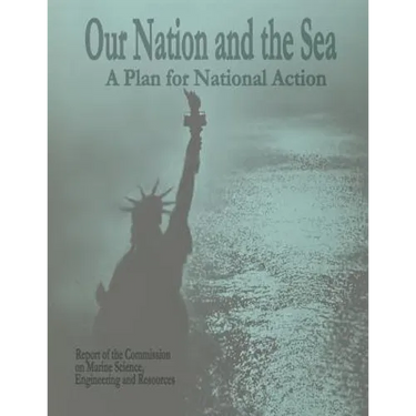 Our Nation and The Sea: A Plan for National Action