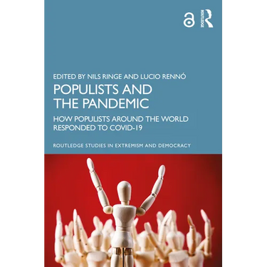 Populists and the Pandemic: How Populists Around the World Responded to Covid-19