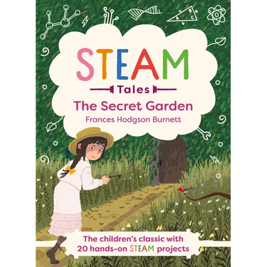 The Secret Garden: The Classic with 20 Hands-On Steam Activities