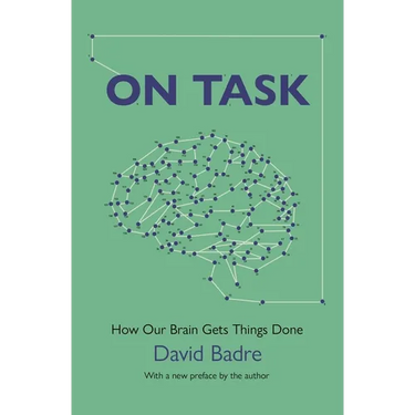 On Task: How Our Brain Gets Things Done