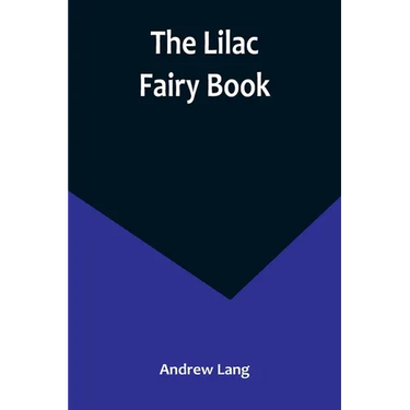 The Lilac Fairy Book