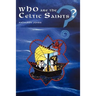 Who Are the Celtic Saints