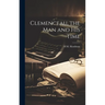 Clemenceau, the man and his Time