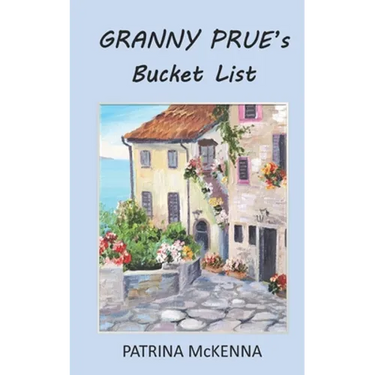 Granny Prue's Bucket List