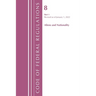 Code of Federal Regulations, Title 08 Aliens and Nationality, Revised as of January 1, 2022 Pt1