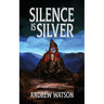 Silence is Silver