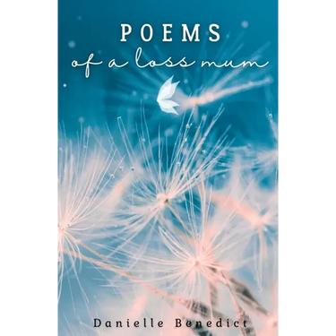 Poems of a loss mum